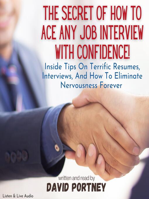 Title details for The Secret of How to Ace Any Job Interview with Confidence! by David R. Portney - Available